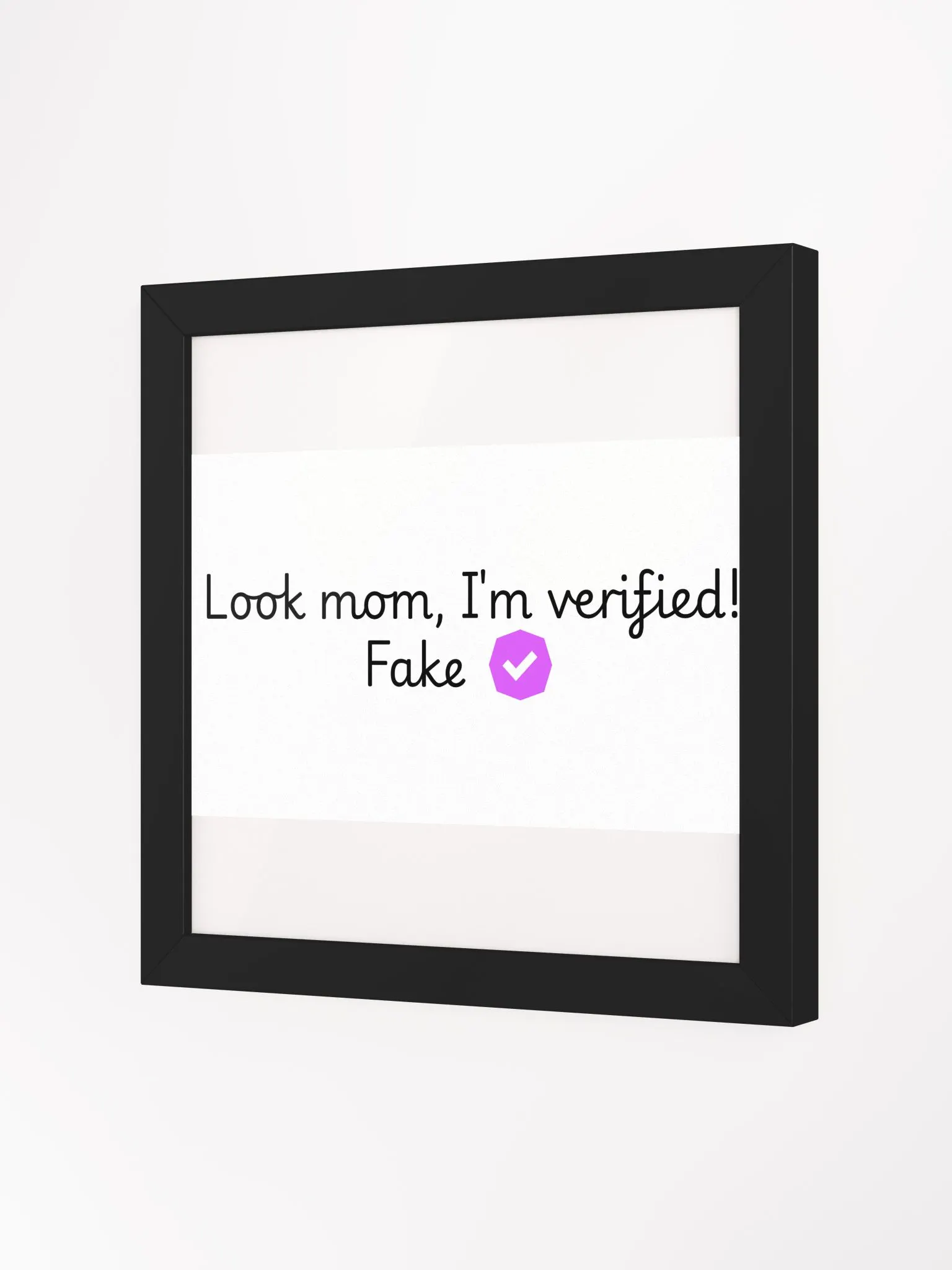 Verified Square Framed High-Quality Matte Poster