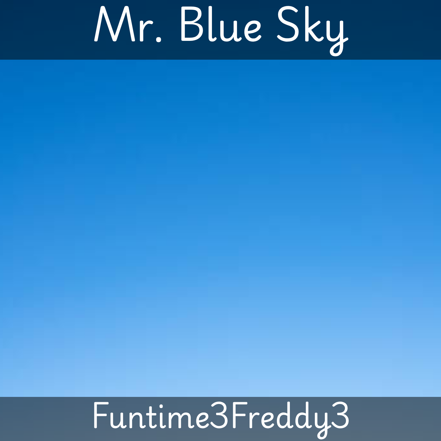 Mr. Blue Sky